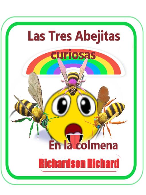 Title details for Las Tres Abejitas by Richardson Richard - Available